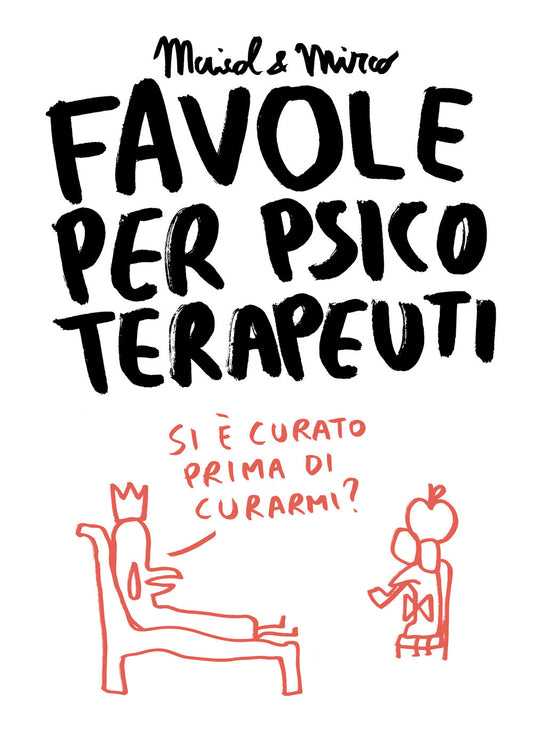 Favole Per Psicoterapeuti - Maicol & Mirco