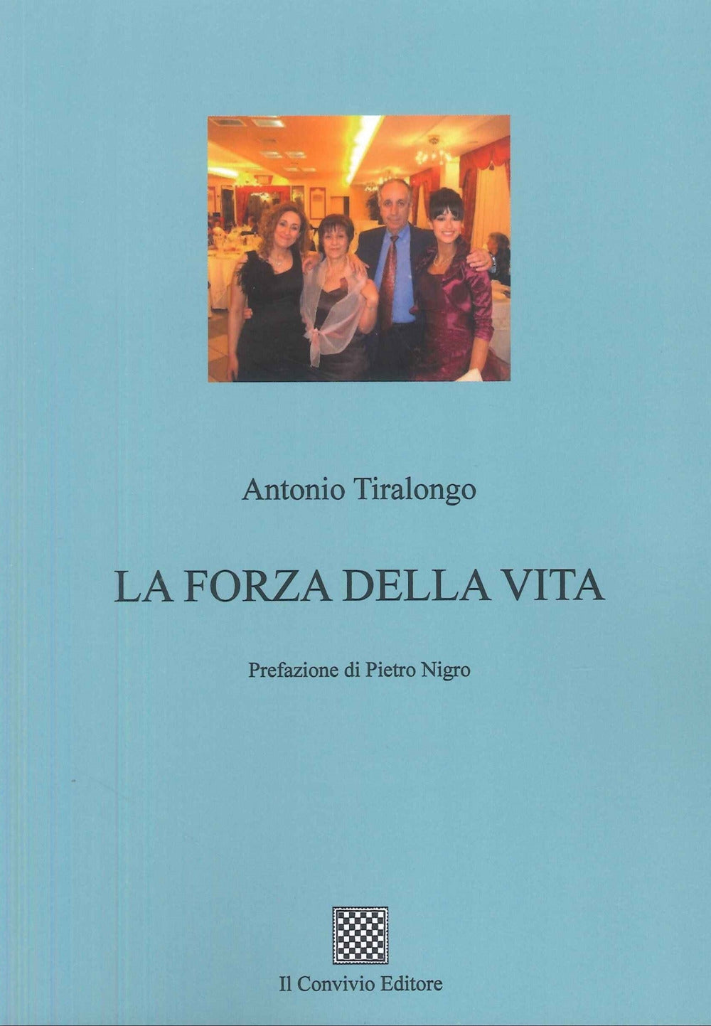 La Forza Della Vita - Tiralongo, Antonio