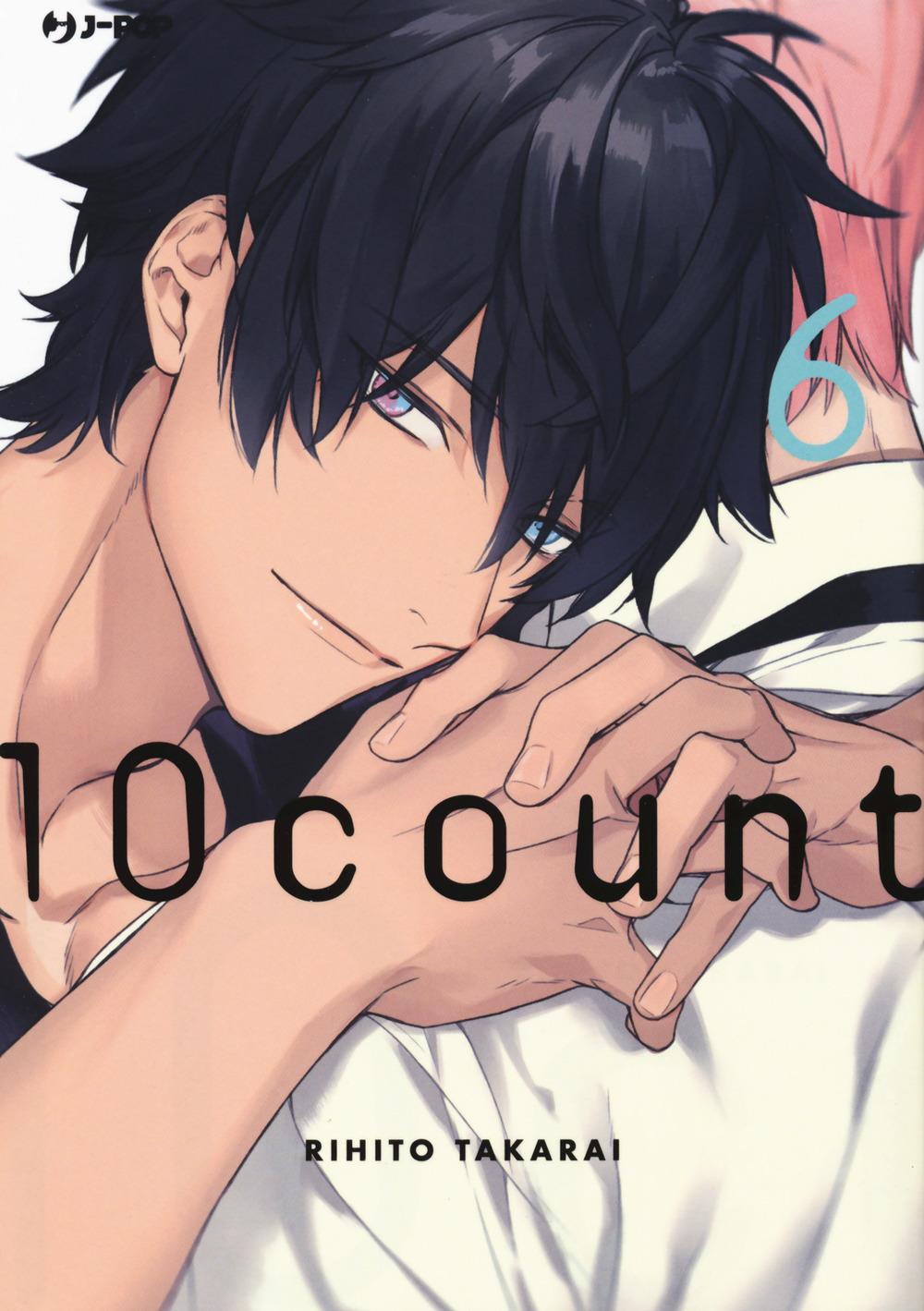 Ten Count. Vol. 6 - Takarai Rihito