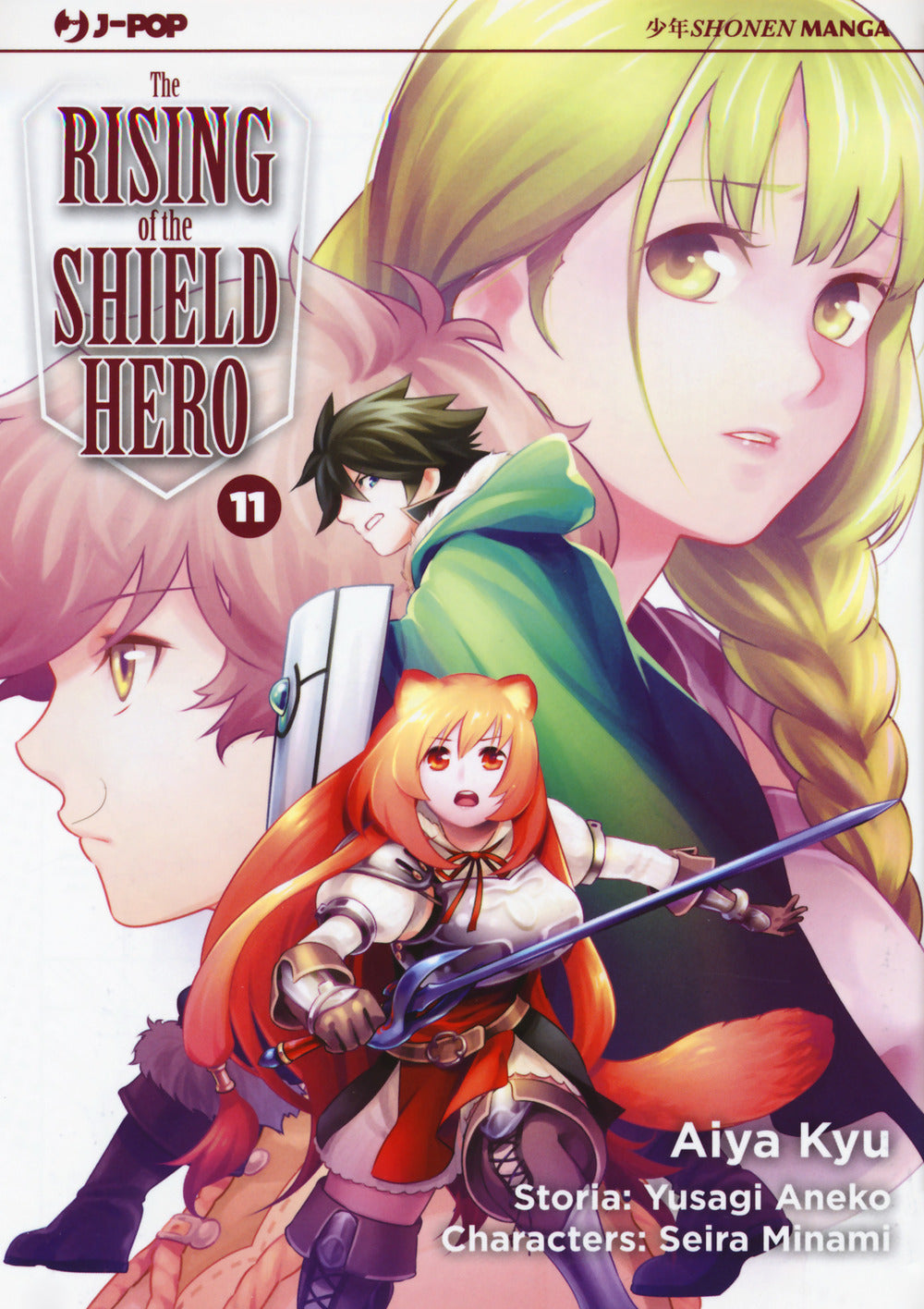 Rising Of The Shield Hero (the). Vol. 11 - Aneko Yusagi; Minami Seira