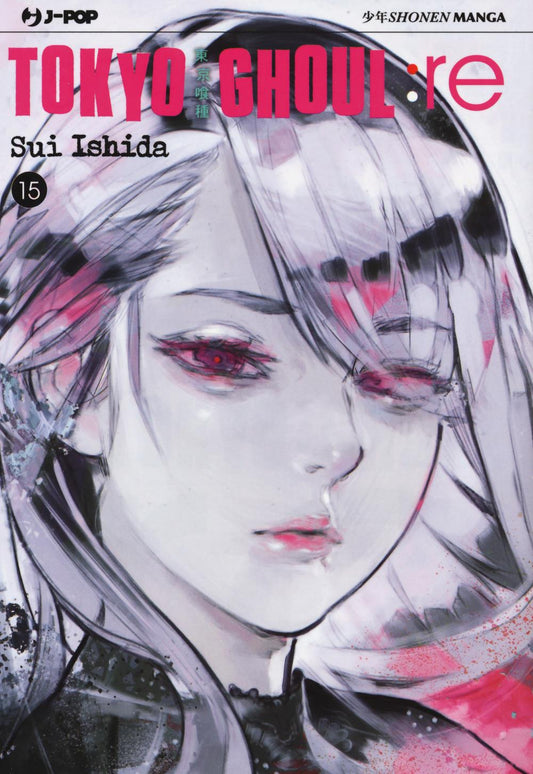 Tokyo Ghoul:re. Vol. 15 - Ishida Sui