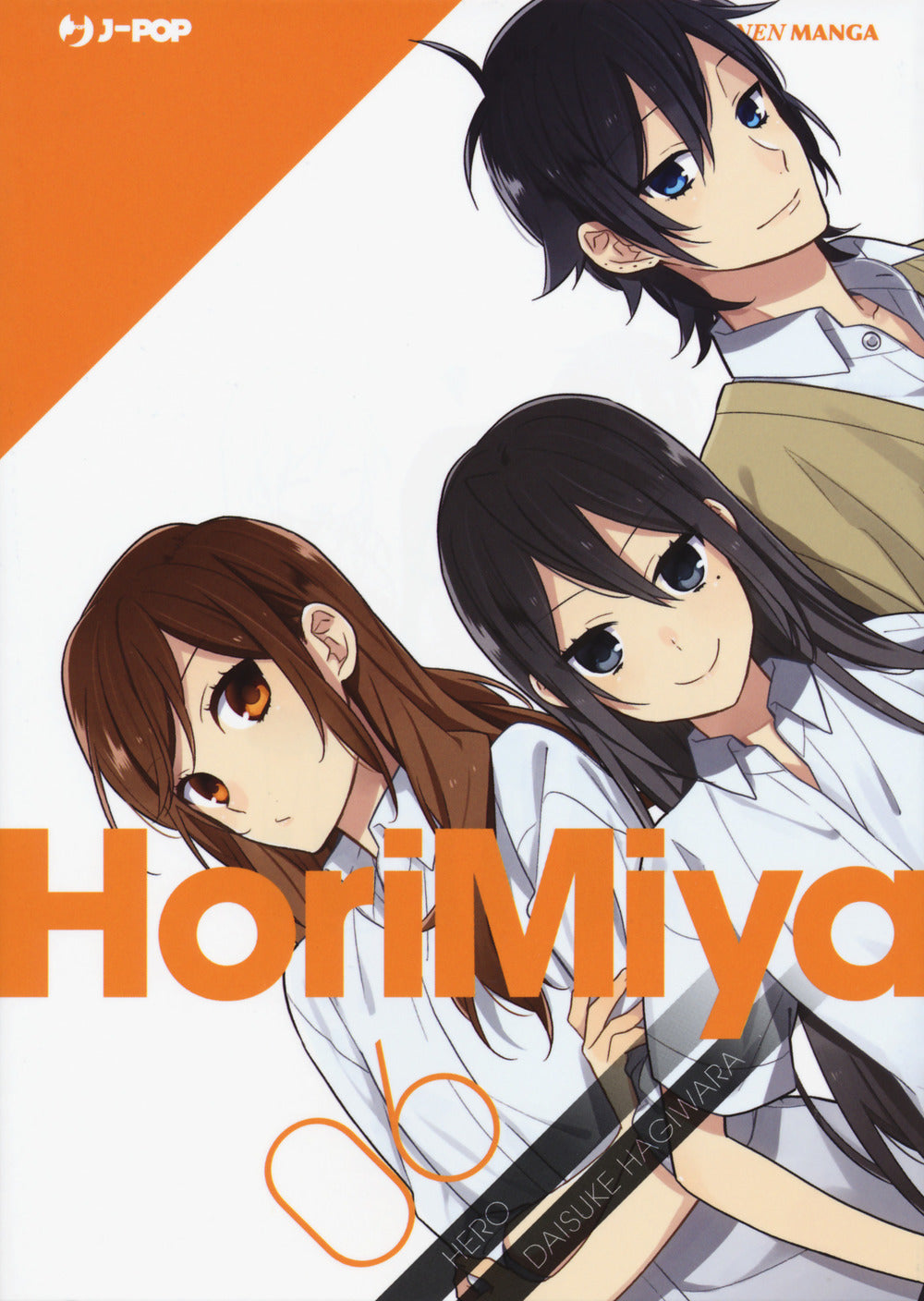 Horimiya. Vol. 6 - Hero; Hagiwara Daisuke