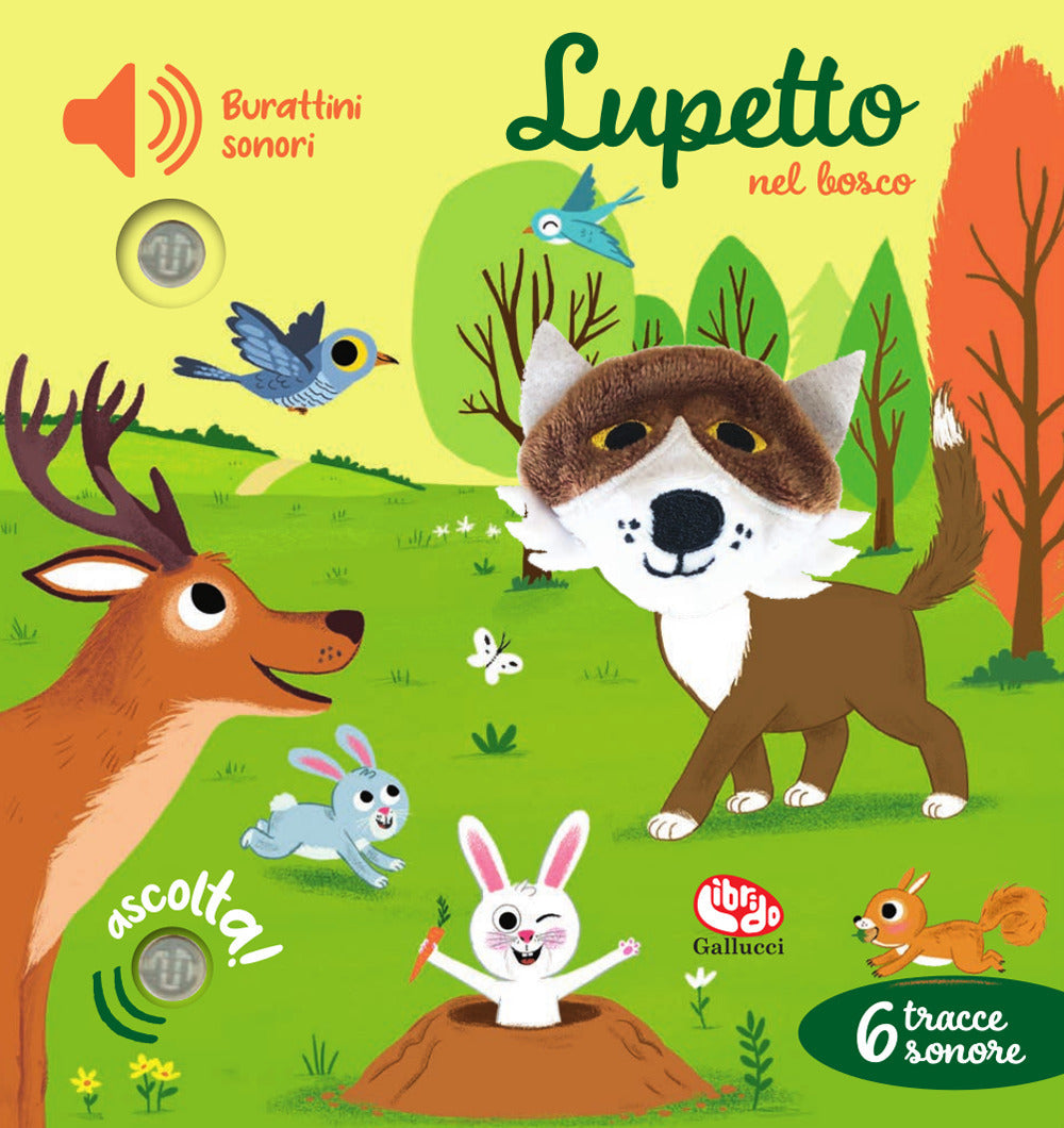 Lupetto Nel Bosco. Burattini Sonori - Collet, Emilie;manes, Thierry