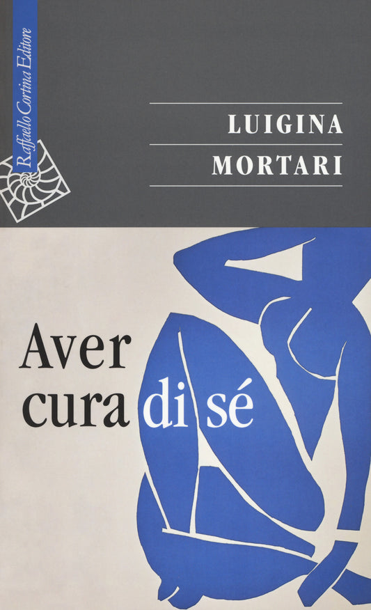 Aver Cura Di Se' - Mortari Luigina