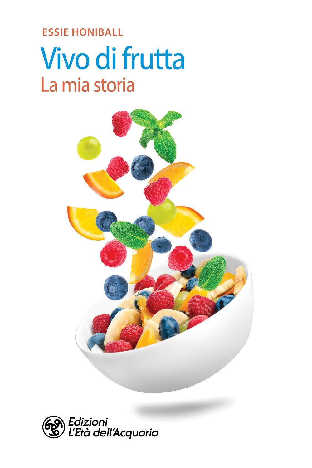 Vivo Di Frutta - Honiball, Essie