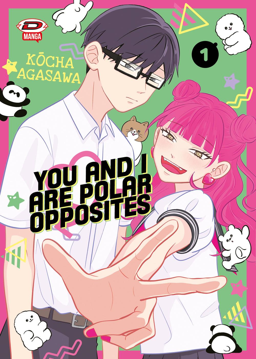 You And I Are Polar Opposites. Vol. 1 - Agasawa Kocha