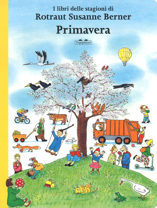 Primavera. I Libri Delle Stagioni. Ediz. A Colori - Berner Rotraut Susanne