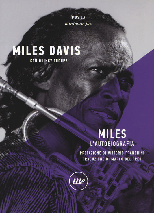 Miles. L'autobiografia - Davis Miles; Troupe Quincy