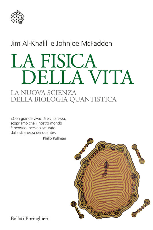 Fisica Della Vita. La Nuova Scienza Della Biologia Quantistica (la) - Al-khalili Jim; Mcfadden Johnjoe