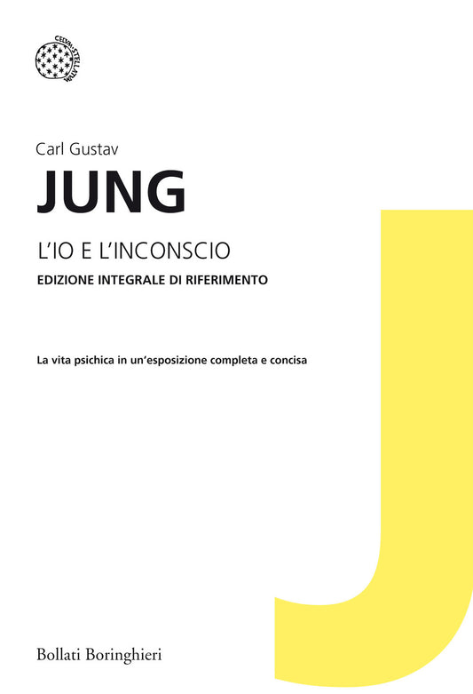 Io E L'inconscio. Ediz. Integrale (l') - Jung Carl Gustav