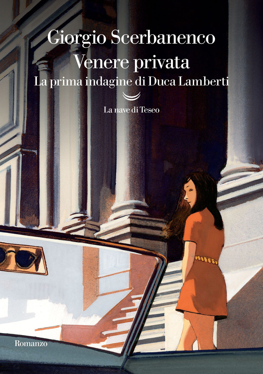Venere Privata. La Prima Indagine Di Duca Lamberti - Scerbanenco Giorgio