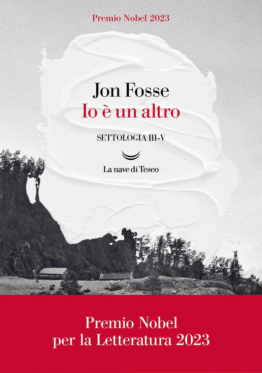 Io E' Un Altro. Settologia. Vol. 3-5 - Fosse Jon