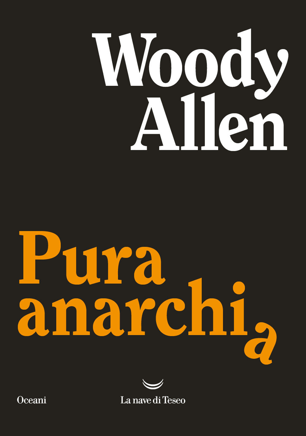 Pura Anarchia - Allen Woody