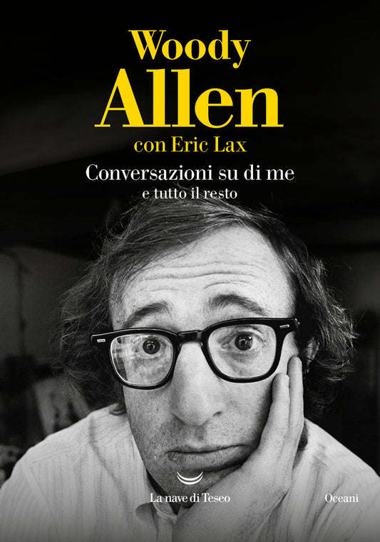 Conversazioni Su Di Me E Tutto Il Resto - Allen Woody