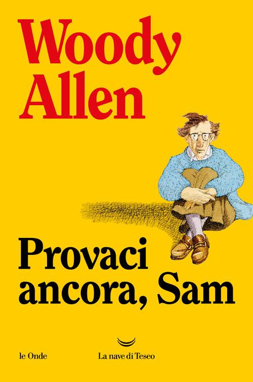 Provaci Ancora Sam - Allen Woody