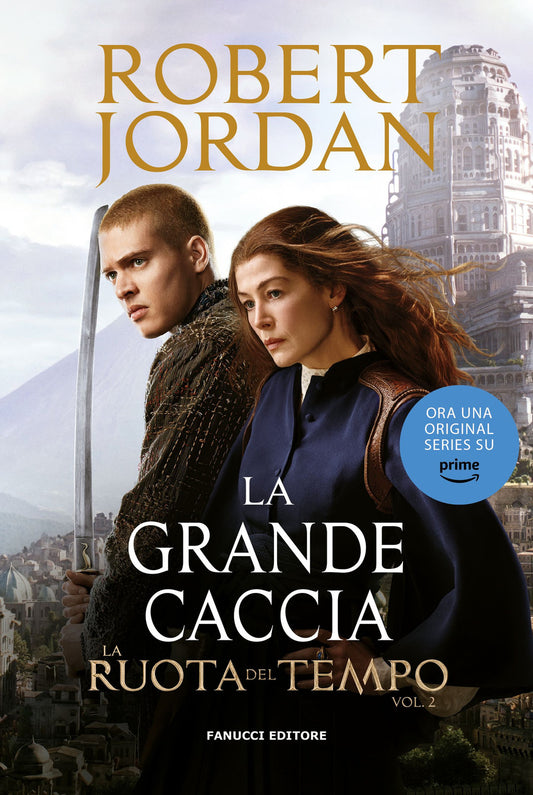 Grande Caccia. La Ruota Del Tempo (la). Vol. 2 - Jordan Robert