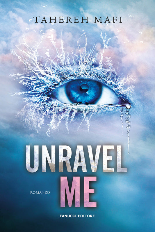 Unravel Me. Shatter Me. Vol. 2 - Mafi Tahereh