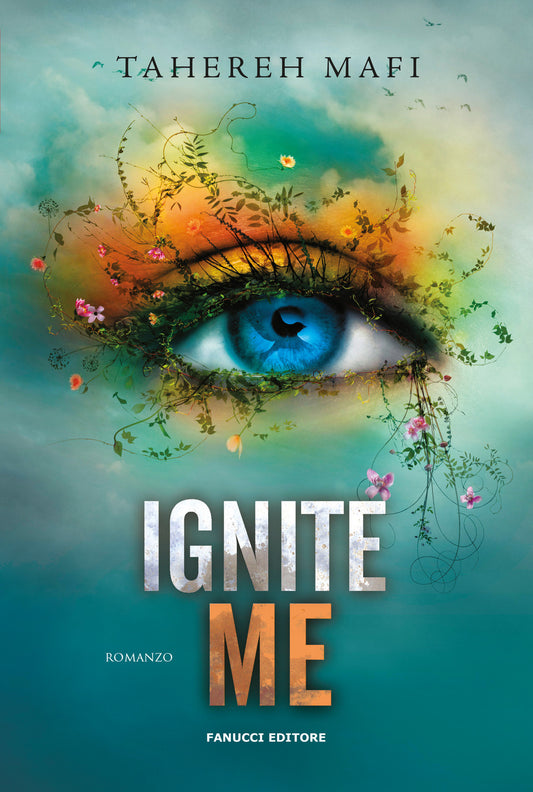 Ignite Me. Shatter Me. Vol. 3 - Mafi Tahereh