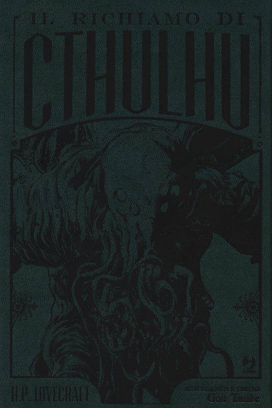 Il Richiamo Di Cthulhu Da H. P. Lovecraft. Ediz. Deluxe (il) - Tanabe Gou