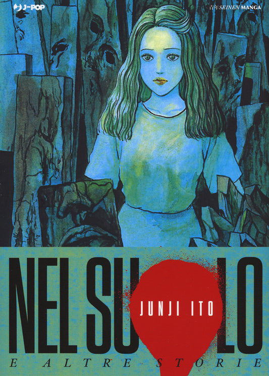 Nel Suolo E Altre Storie - Ito Junji
