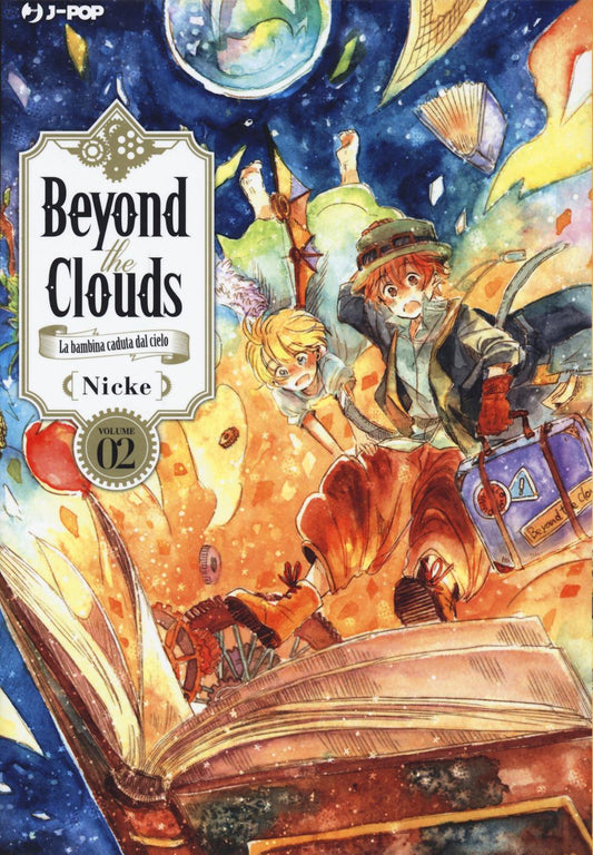 Beyond The Clouds. La Bambina Caduta Dal Cielo. Vol. 2 - Nicke