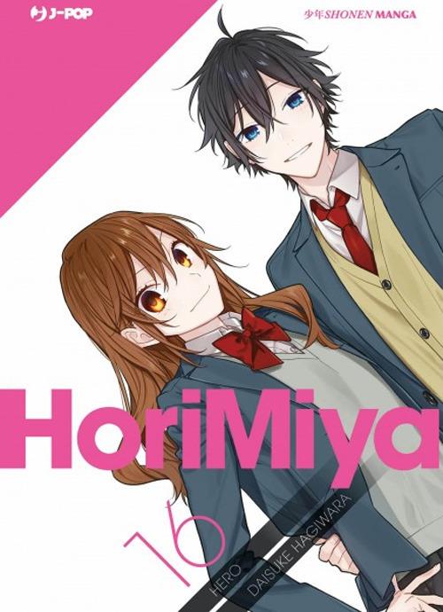 Horimiya. Vol. 16 - Hero; Hagiwara Daisuke