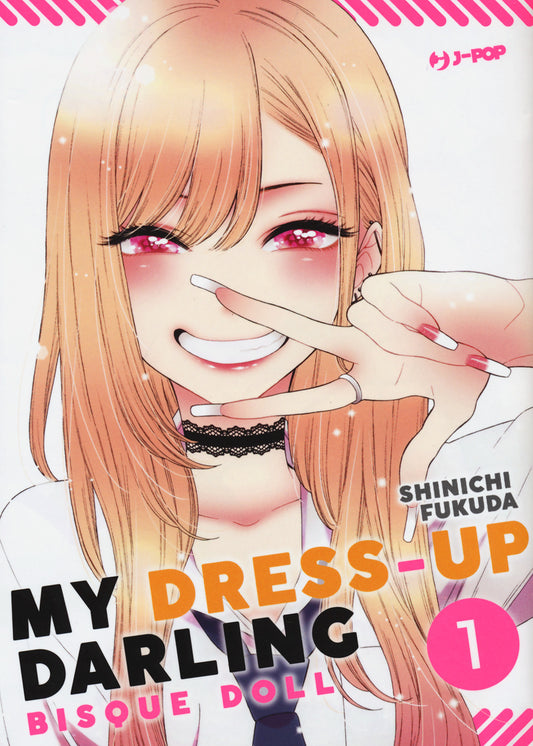My Dress Up Darling. Bisque Doll. Vol. 1 - Fukuda Shinichi