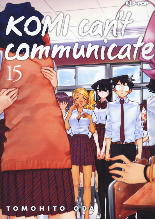 Komi Can't Communicate. Vol. 15 - Oda Tomohito
