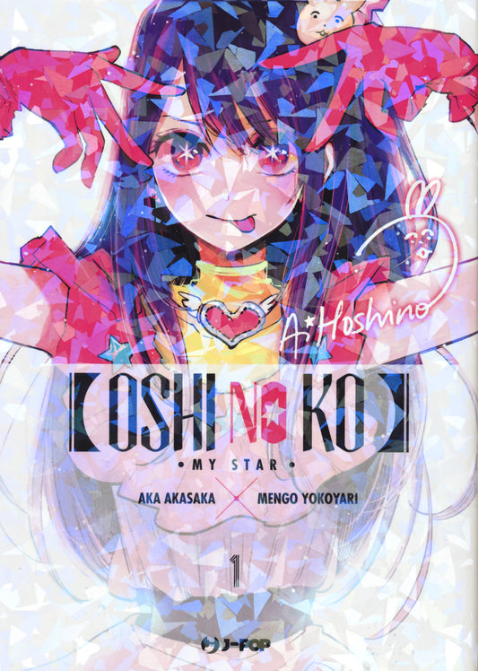 Oshi No Ko. My Star. Vol. 1 - Akasaka Aka