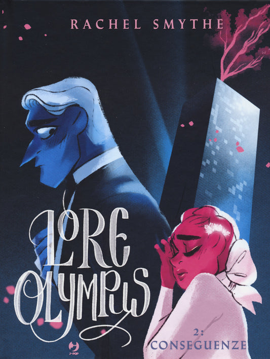 Lore Olympus. Vol. 2: Conseguenze - Smythe Rachel