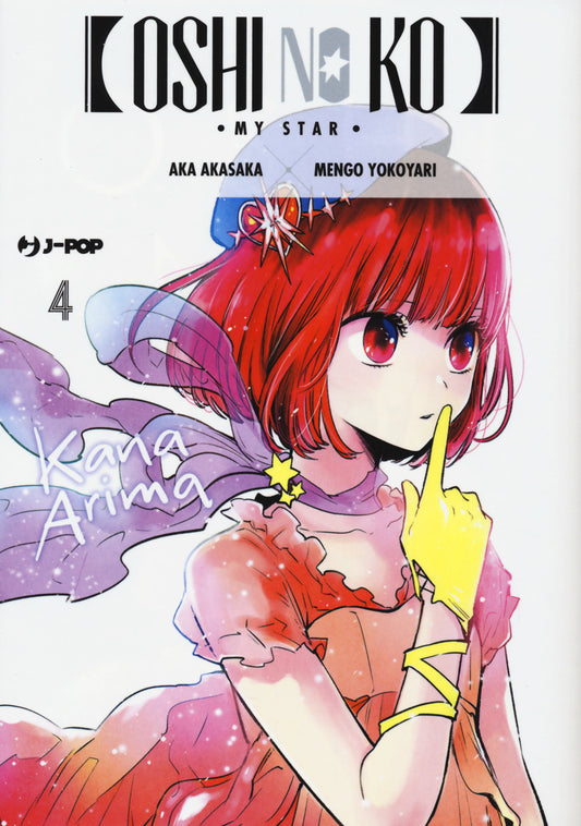 Oshi No Ko. My Star. Vol. 4 - Akasaka Aka