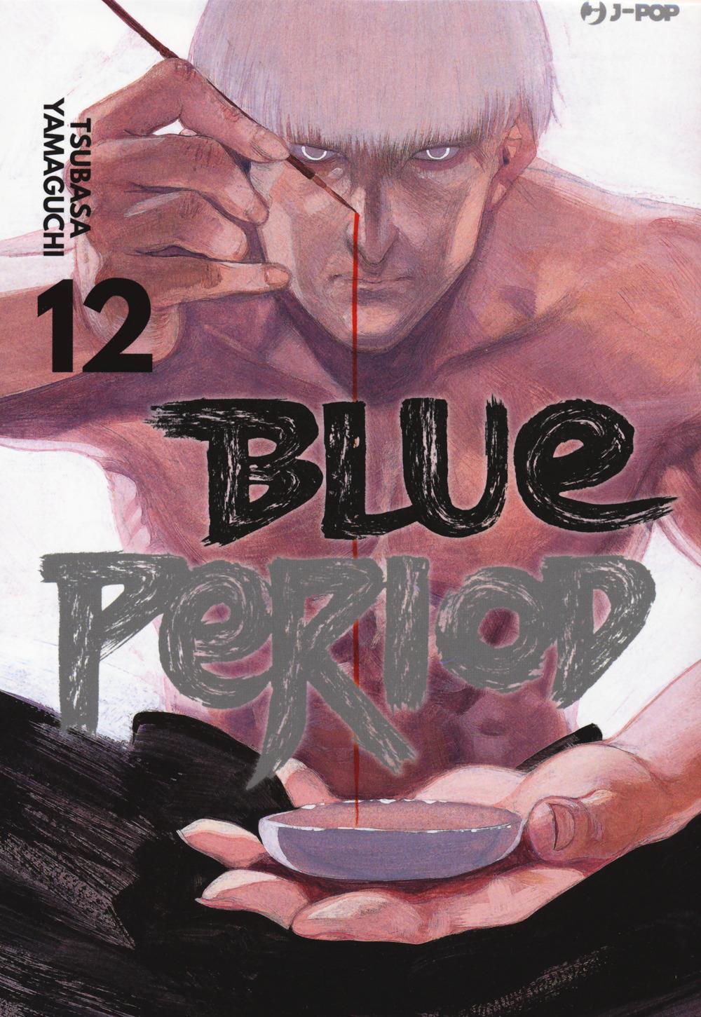 Blue Period. Vol. 12 - Yamaguchi Tsubasa