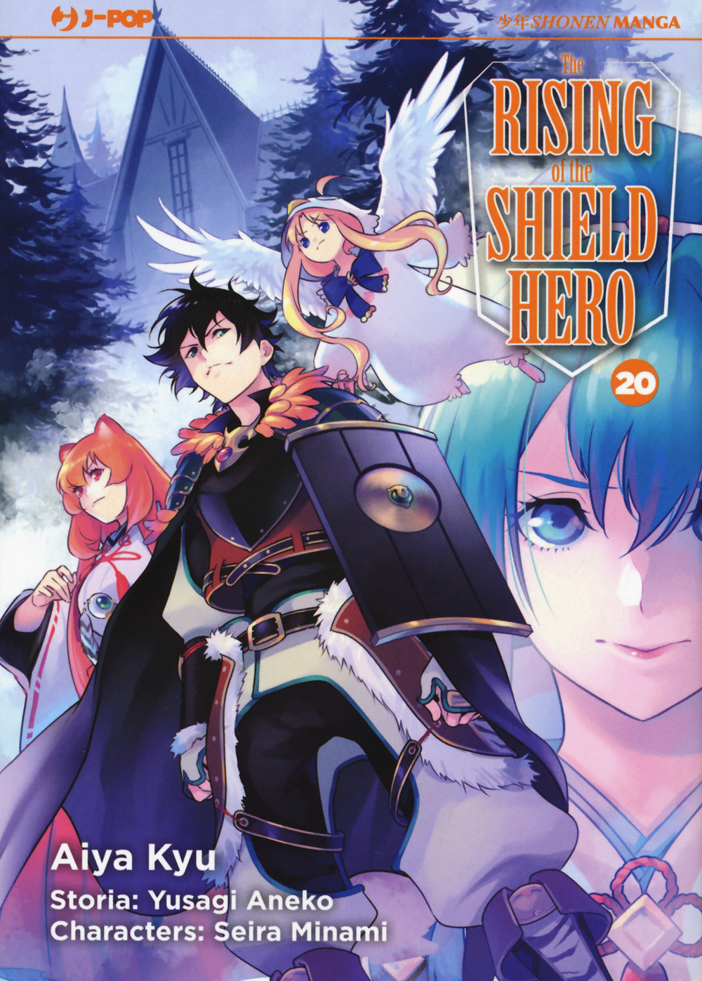 Rising Of The Shield Hero (the). Vol. 20 - Aneko Yusagi; Minami Seira