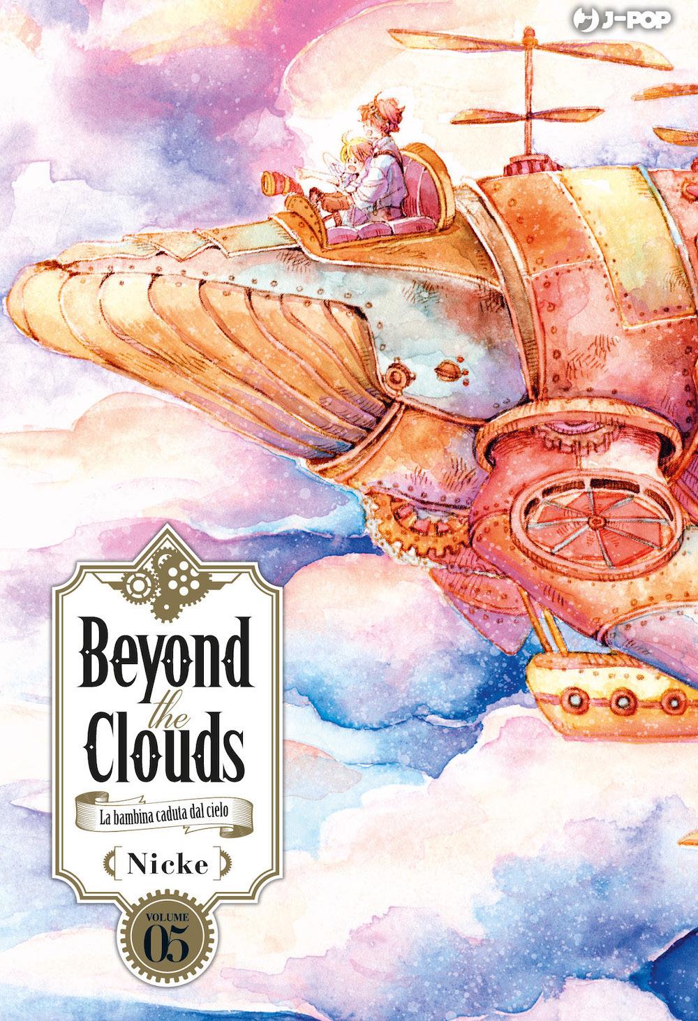 Beyond The Clouds. La Bambina Caduta Dal Cielo. Vol. 5 - Nicke