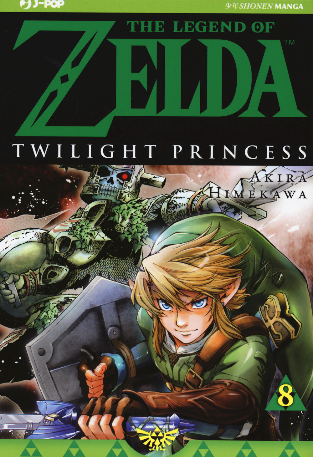 Twilight Princess. The Legend Of Zelda. Vol. 8 - Himekawa Akira