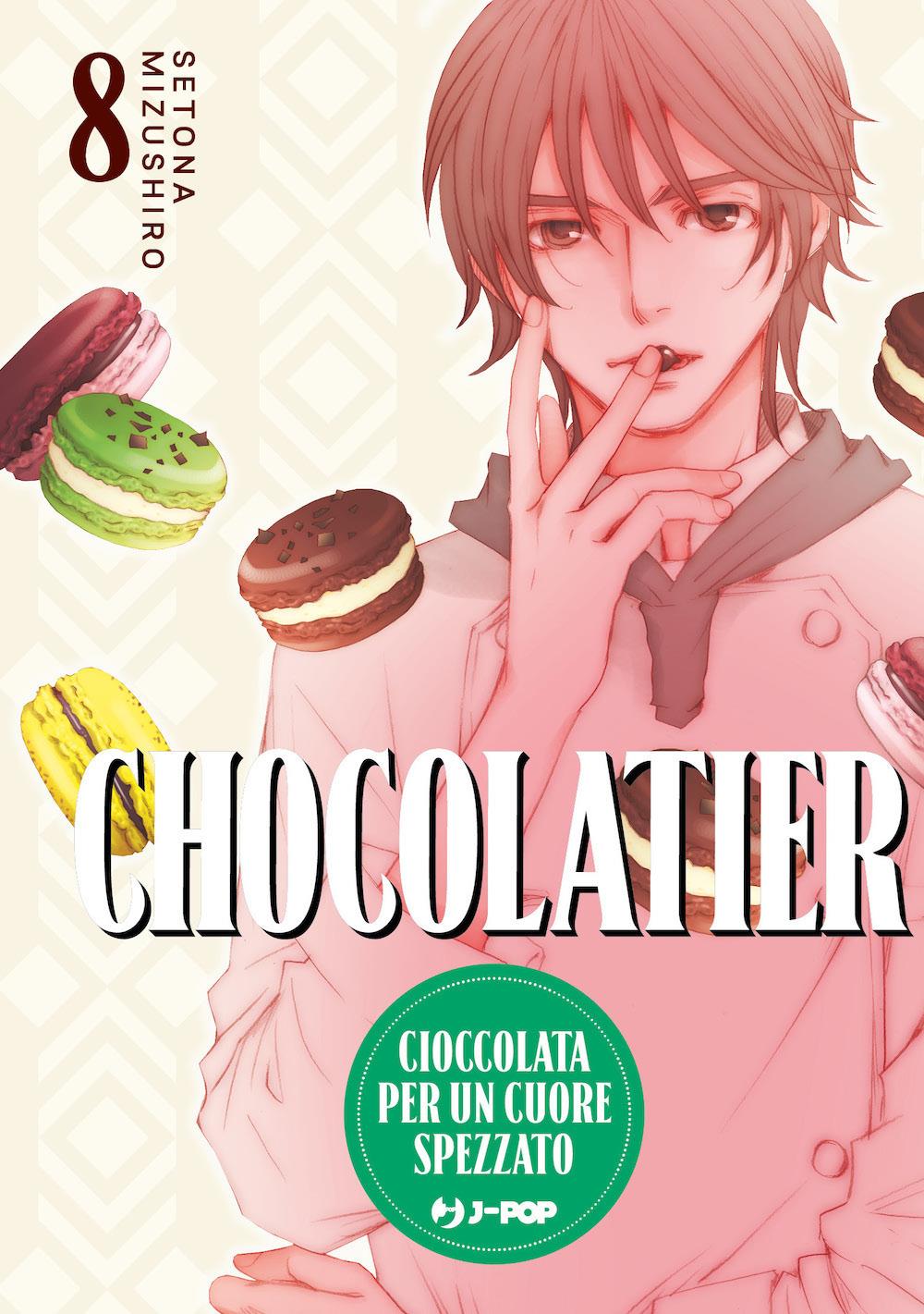Chocolatier. Cioccolata Per Un Cuore Spezzato. Vol. 8 - Mizushiro Setona