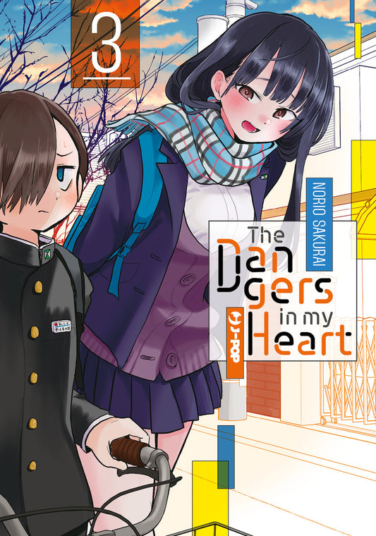 Dangers In My Heart (the). Vol. 3 - Sakurai Norio