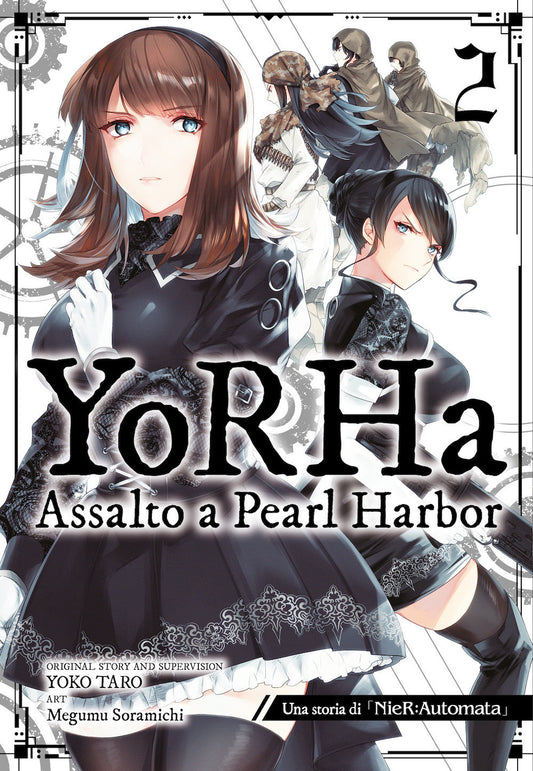 Yorha: Assalto A Pearl Harbor. Una Storia Di Nier:automata. Vol. 2 - Taro Yoko