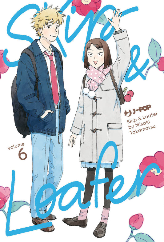 Skip & Loafer. Vol. 6 - Takamatsu Misaki