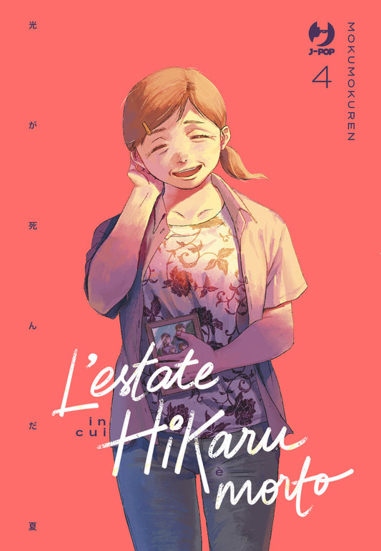 Estate In Cui Hikaru E' Morto (l'). Vol. 4 - Ren Mokumoku