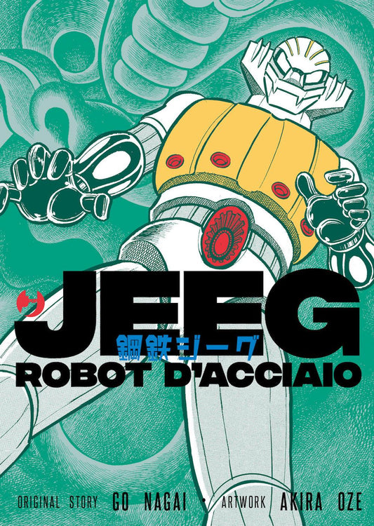 Jeeg Robot D'acciaio - Nagai Go; Oze Akira