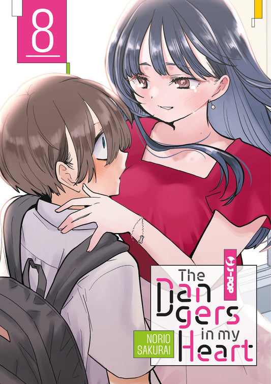 Dangers In My Heart (the). Vol. 8 - Sakurai Norio