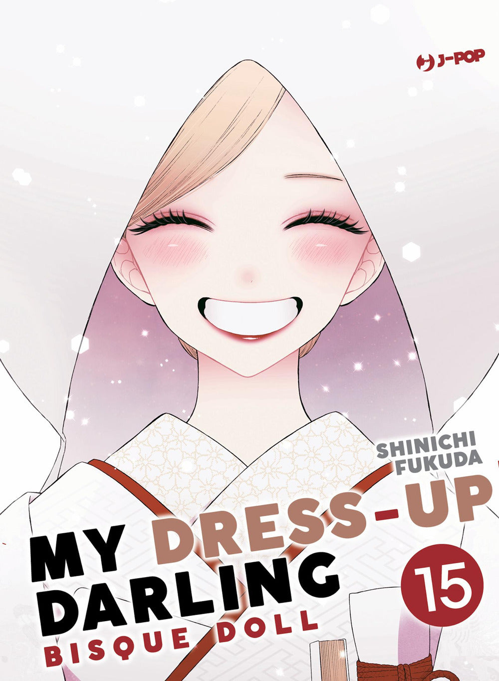 My Dress Up Darling. Bisque Doll. Vol. 15 - Fukuda, Shinichi