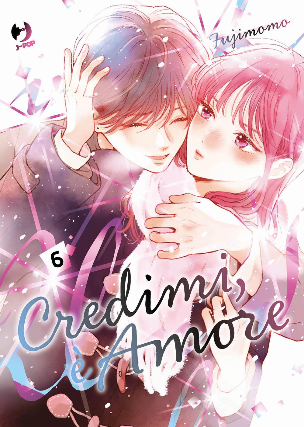 Credimi, E' Amore. Vol. 6 - Fuji Momo