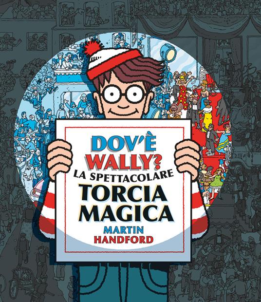 Dove' Wally? La Spettacolare Torcia Mag