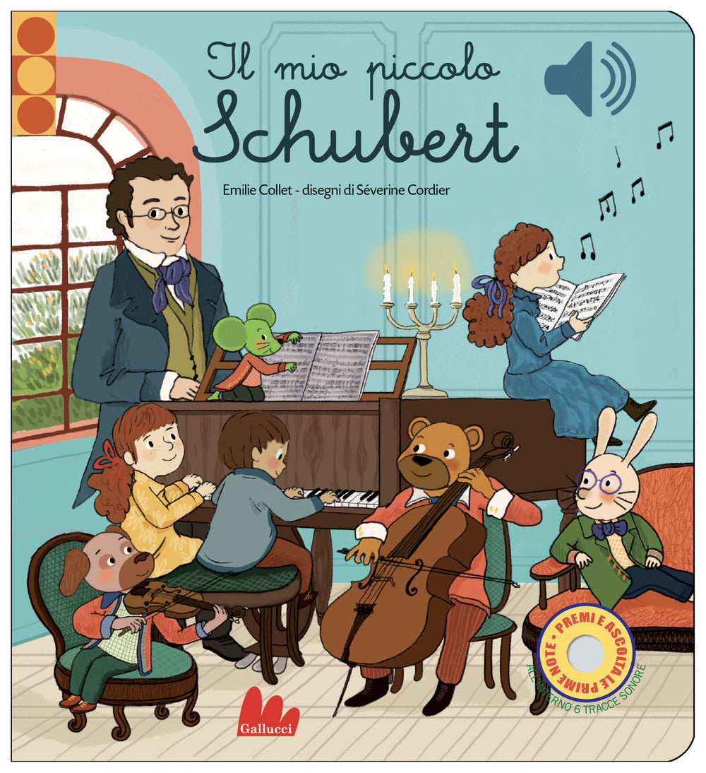 Mio Piccolo Schubert. Libro Sonoro. Ediz. A Colori (il) - Collet Emilie