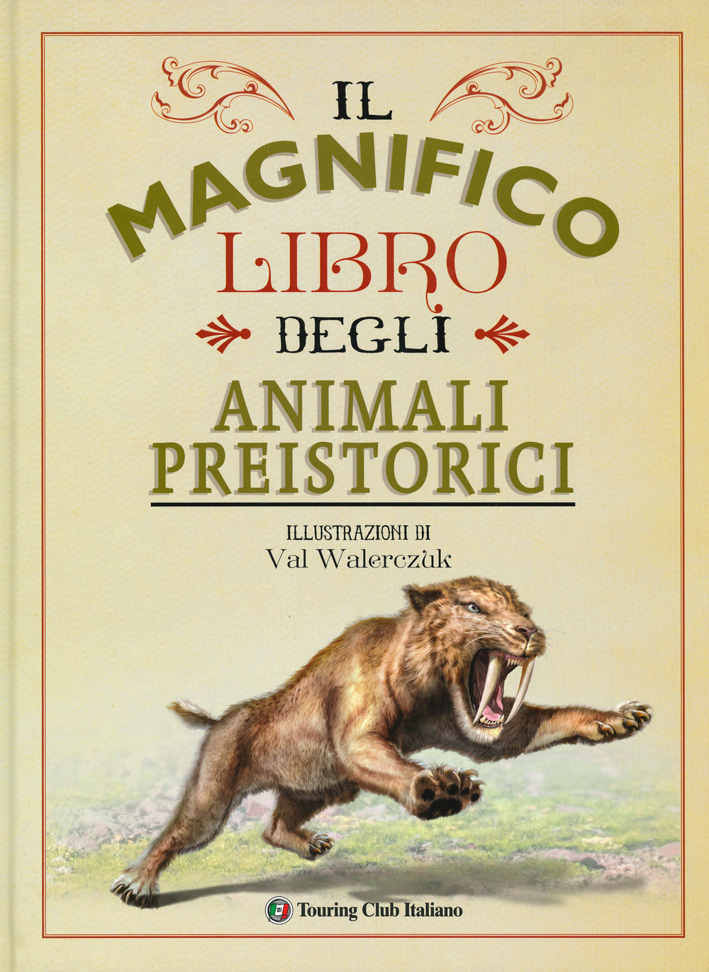 Magnifico Libro Degli Animali Preistorici. Ediz. A Colori (il) - Jackson Tom