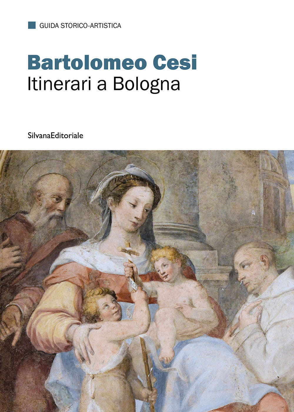 Bartolomeo Cesi. Itinerari a Bologna - Degli Esposti, Giovanna