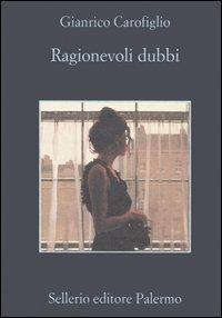 Ragionevoli Dubbi - Carofiglio Gianrico