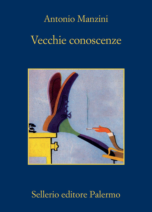 Vecchie Conoscenze - Manzini Antonio